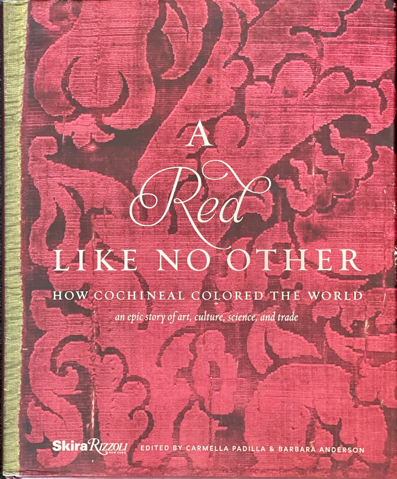 A Red Like No Other, How Cochineal Colored the World